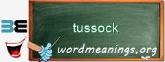 WordMeaning blackboard for tussock